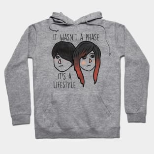 It wasn’t a phase, it’s a lifestyle Hoodie